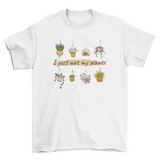 Wet my plants gardening t-shirt design